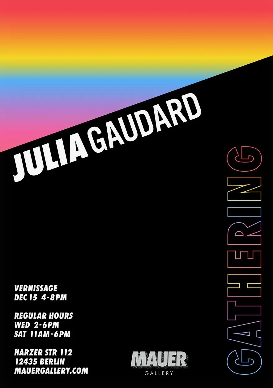 Julia Gaudard Gathering exhibition flyer, Mauer Gallery Berlin